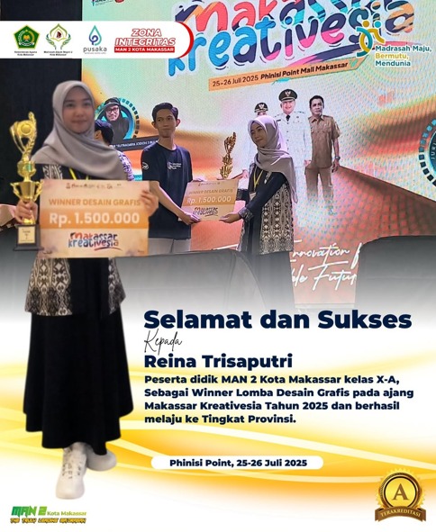 Siswa MAN 2 Kota Makassar Raih Juara dalam Lomba Desain Grafis di Ajang Makassar Kreativesia 2025